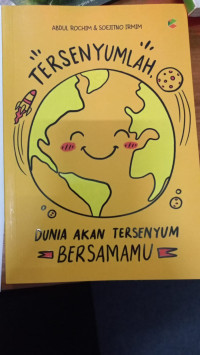 Image of Tersenyumlah Dunia Akan Tersenyum Bersamamu