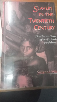 Image of Slavery In The Twentieth Century