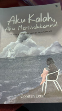 Image of Aku Kalah AKu Merindukanmu