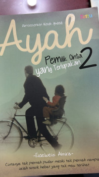 Image of Ayah pemilik cinta yang tak terupakan 2