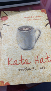 Image of Kata Hati Sebutlah itu cinta