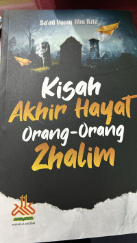 Image of Kisah Akhir Hayat Orang Zhalim