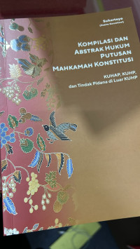 Image of Kompilasi dan Abstrak Hukum Putusan Konstitusi