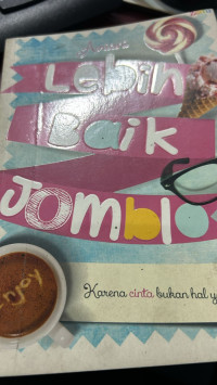 Image of Lebih Baik Jomblo