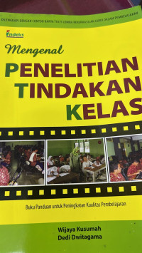 Image of Mengenal penelitian tindakan kelas