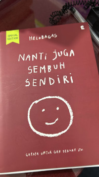 Image of Nanti Juga Sembuh Sendiri