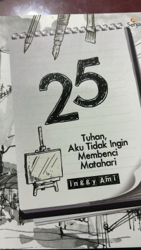 Image of Tuhan, aku tidak ingin membenci matahari